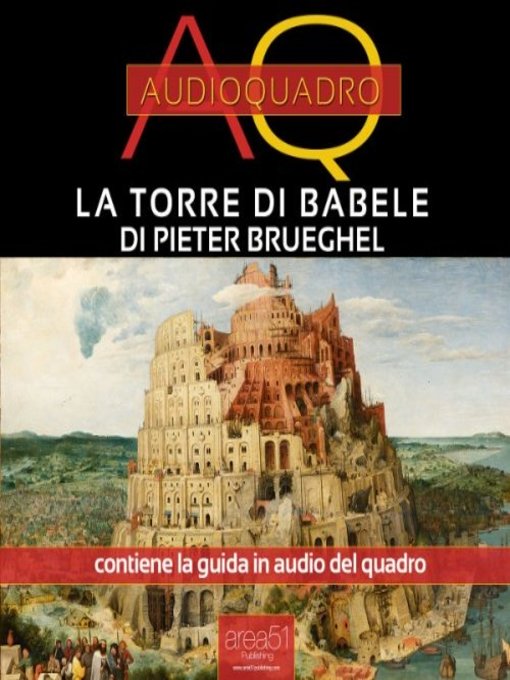 Title details for Torre di Babele di Pieter Brueghel. Audioquadro by Paolo Beltrami - Available